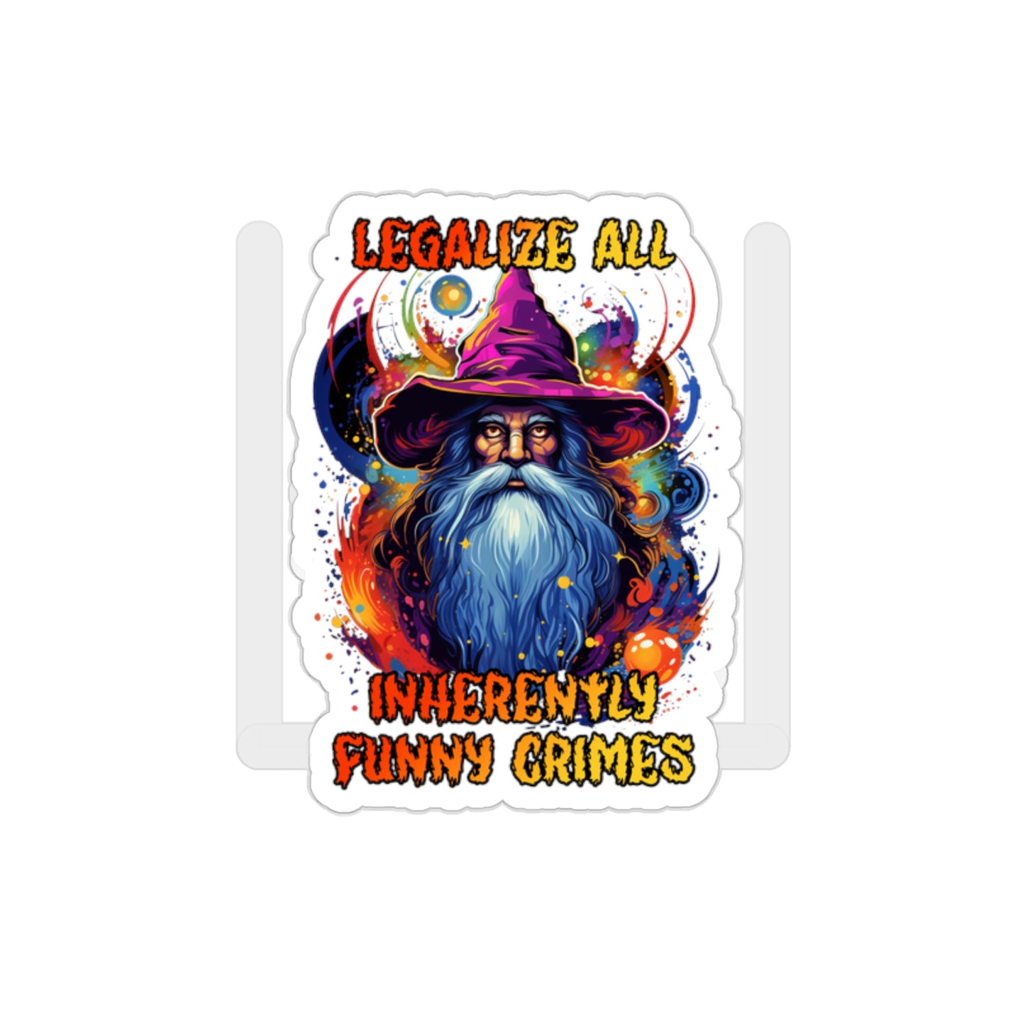 Legalize all Funny Crimes Wiz-Cut Stickers