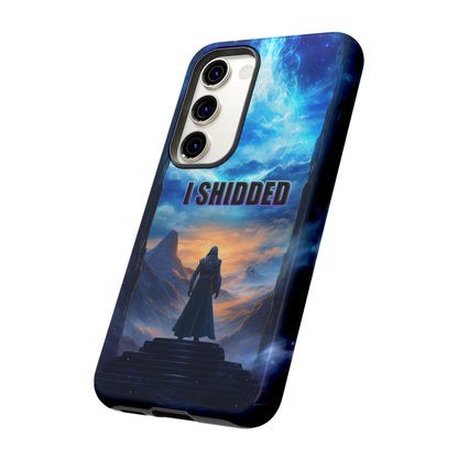 I Shidded Android Cases