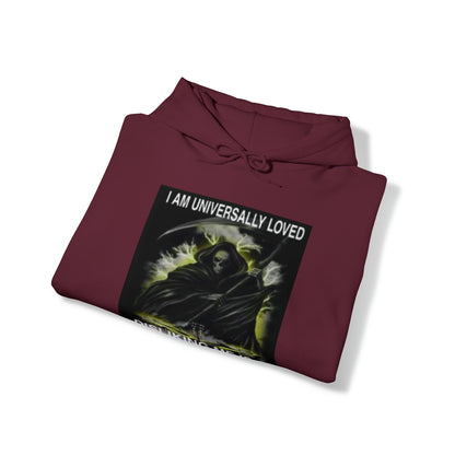 I am universally loved Hoodie